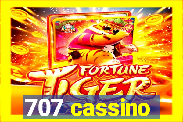 707 cassino
